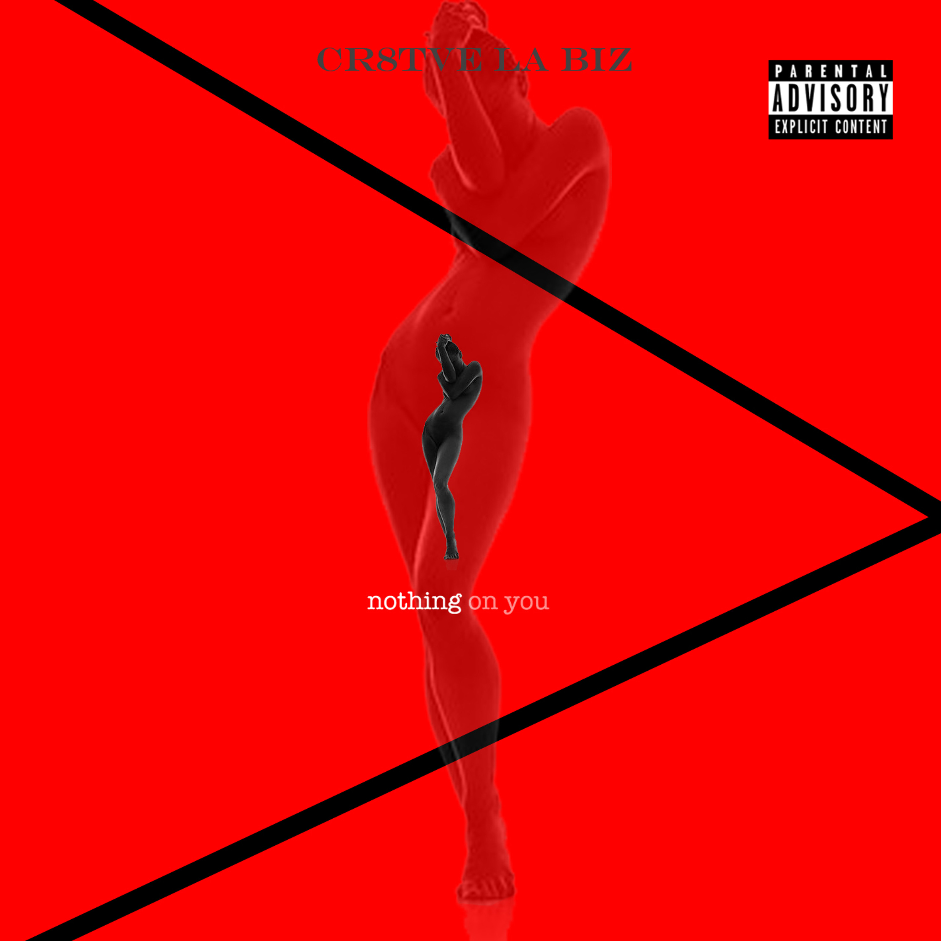 Cr8tve La Biz- Nothing On You episode artwork