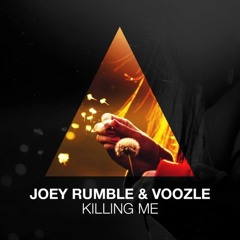 Joey Rumble & Voozle - Killing Me - NuOrleanzPhatz Remix