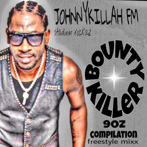 BEST OF BOUNTY KILLER IN THE 90Z
