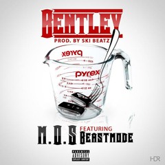 Bentley- M.O.S ft Beastmode