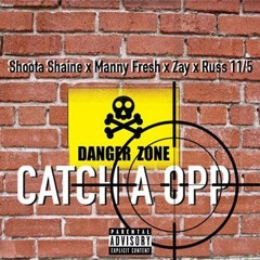 Catch A Opp- RiseAndGrindMusic