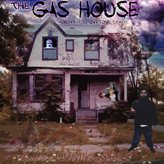 40 Boyy X Zaytove - Gas House