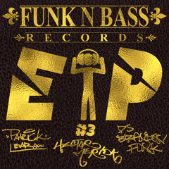 FUNK N BASS EP Vol. 3 & RELEASES