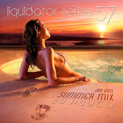 Liquidator Series 57 Summer Mix  January 2013