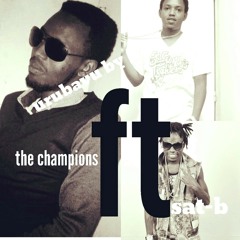 Urubavu By The Champions Ft Sat - B