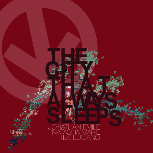 The City That Always Sleeps ft. Tek-Luciano & Natasha Marie