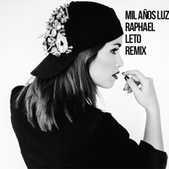 Lali Esposito - Mil Años Luz (Raphael Leto Remix)