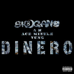 DINERO - AK x Ace Mizzle x Yung (Prod. by SuperstaarBeats & Leo DeSafo)
