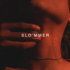 Slo'mmer #1