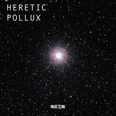Heretic - Pollux - Front De Cadeaux Mix