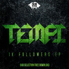Tempi - Reload (Dub Selection) (Free Download)