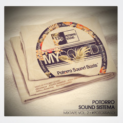 Potorro Sound Sistema - Mixtape Vol. 2 #Potorraso