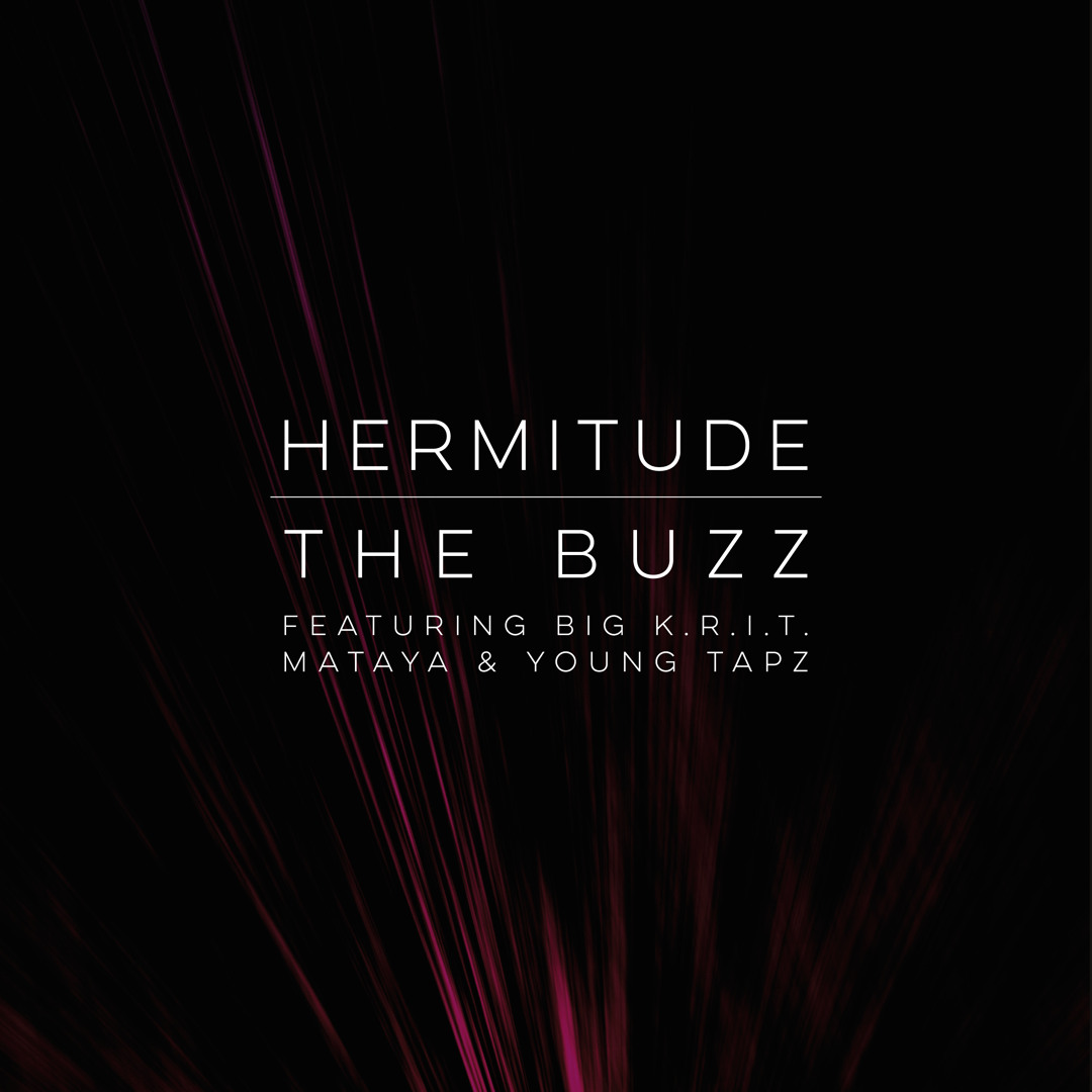 Stream The Buzz (feat. Big K.R.I.T., Mataya & Young Tapz) by