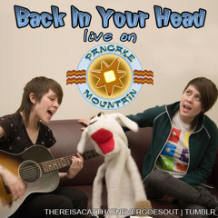 Back In Your Head (Pancake Mountain)