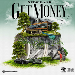 Get Money Ft. SD