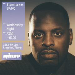 Rinse FM Podcast - Stamina w/ SP:MC - 8th July 2015