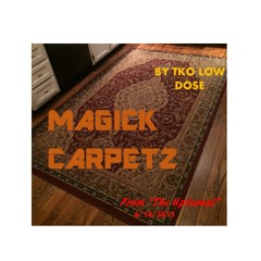 The Upturnal - 01 Magick Carpetz (prod. TKO Low Dose)