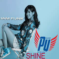 Putri Una - Shine (IAM Funk)