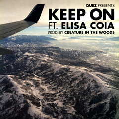 Keep On feat. Elisa Coia (Prod. Creature In The Woods)