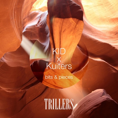 kid x Kuiters - Bits & Pieces [Exclusive]