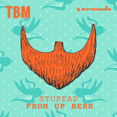 Stupead - From Up There [OUT NOW]