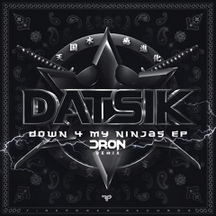Datsik Feat. Mayor Apeshit - Katana (DRON Remix) BUY TO DOWNLOAD