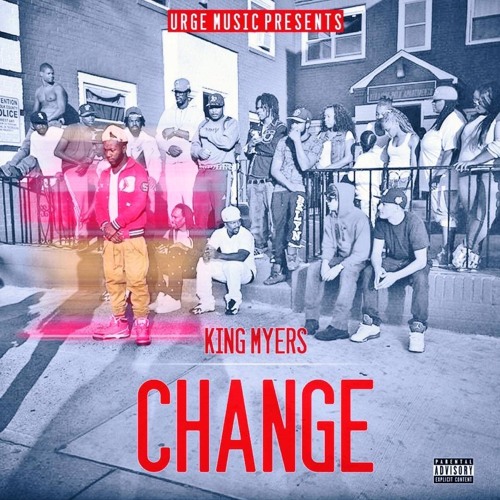 King Myers - Change (CLEAN)