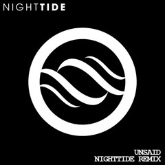 Bad Boy Bill feat. Tamra Keenan - Unsaid (NightTide Remix)