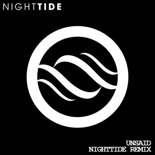Bad Boy Bill feat. Tamra Keenan - Unsaid (NightTide Remix)