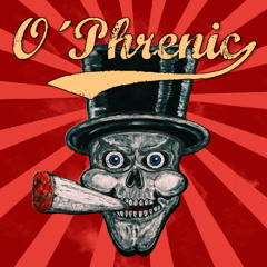 Outro - Mr. O'Phrenic