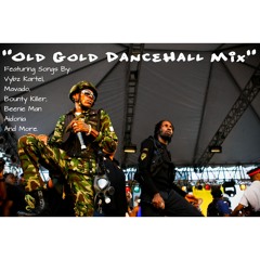 Old Gold 00's Dancehall Mix