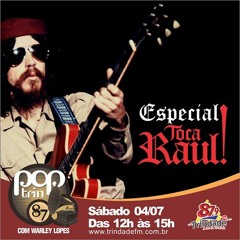 POP TRIN 87 Especial Raul Seixas
