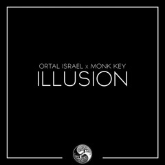 Illusion (feat. Monk Key) [Out Now]