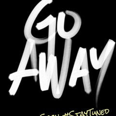 Go Away.. Exclusive Produce By DreamLifeBeats