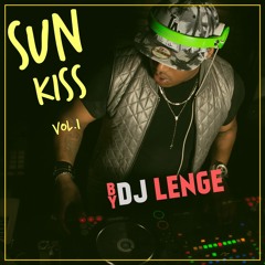 Dj Lenge Sun Kiss Vol 1