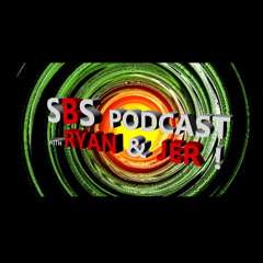 SBS Podcast With Ryan & Jer