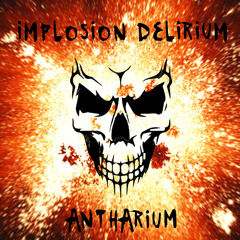 Implosion Delirium (final version)