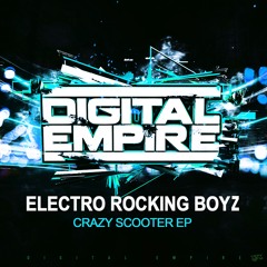 Electro Rocking Boyz - Crazy Scooter (Original Mix) [Out Now]