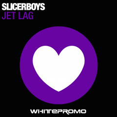 Slicerboys - Jet Lag