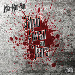 Mix Mob Ent - Po - Up [Blood Sweat and Tears]