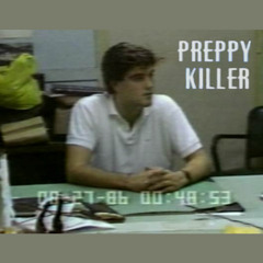 PREPPY KILLER