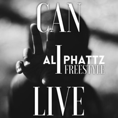 Ali Phattz- Can I Live Freestyle