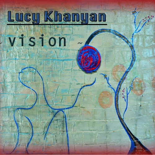 Album "Vision "/   syncopar/  by LUCY KHANYAN