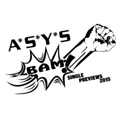 A*S*Y*S - Single Previews 2015