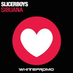 Slicerboys - Sibuana