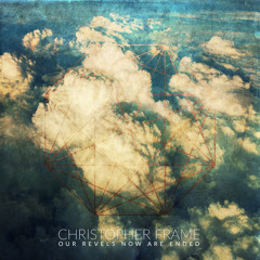 Our Revels Now Are Ended