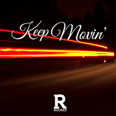 Keep Movin'