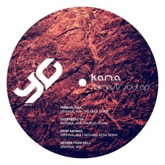 K.A.M.A. - Drop Anyway (Michael Rosa Remix)