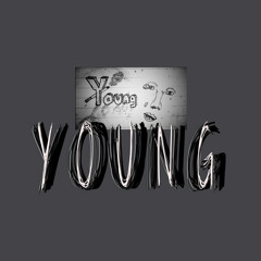 Young (Available on iTunes, Spotify, TIDAL etc.)