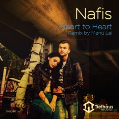 Nafis - Heart To Heart (Original Mix)